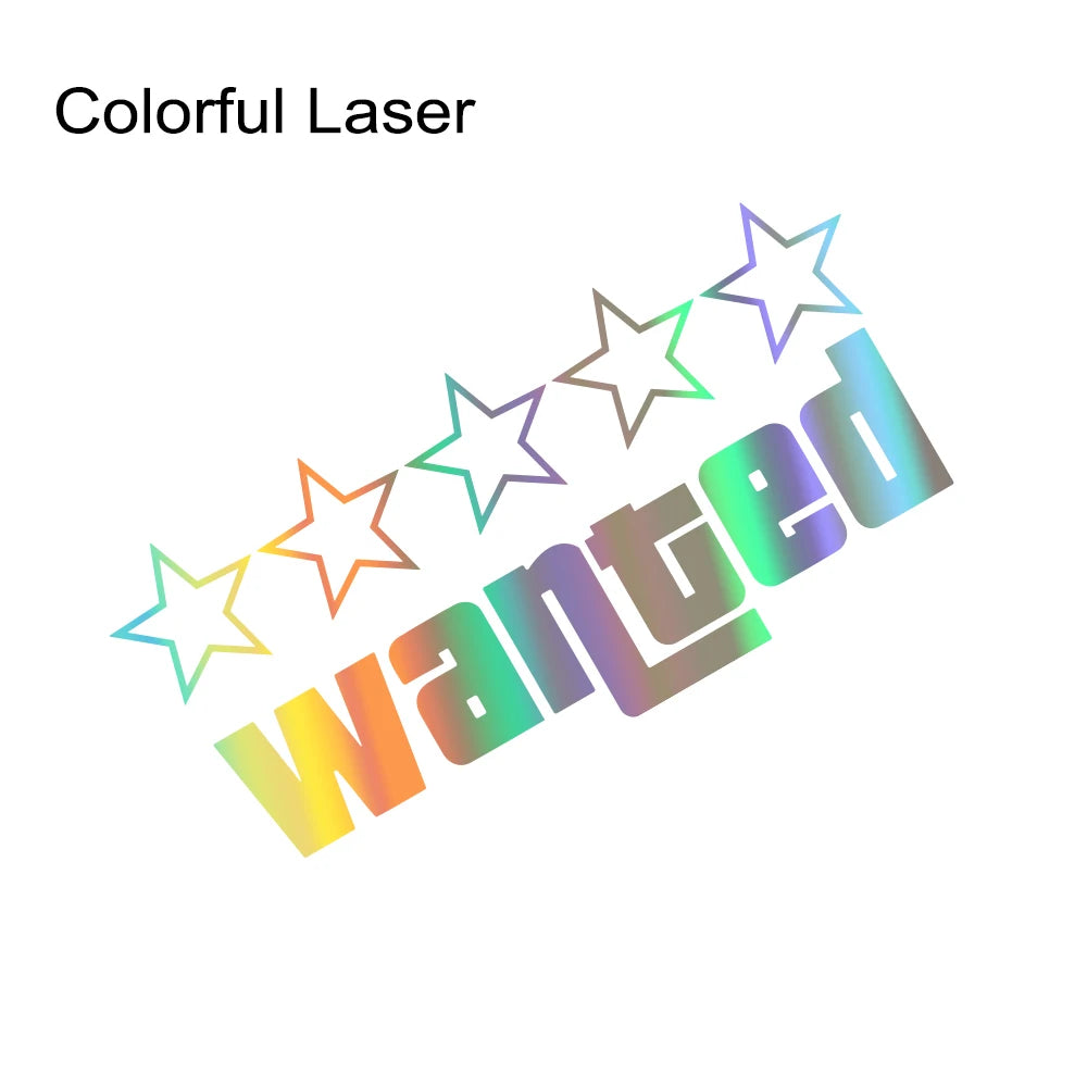 Wanted Laser Car Funny Stickers Auto Vinyl Film GTA Decals for Car Bumper Windows Motorcycle Laptop Walls Car Accessories
